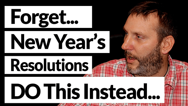Why New Year resolutions do not work.