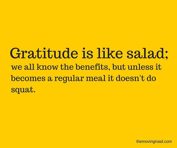 Gratitude is like salad we will