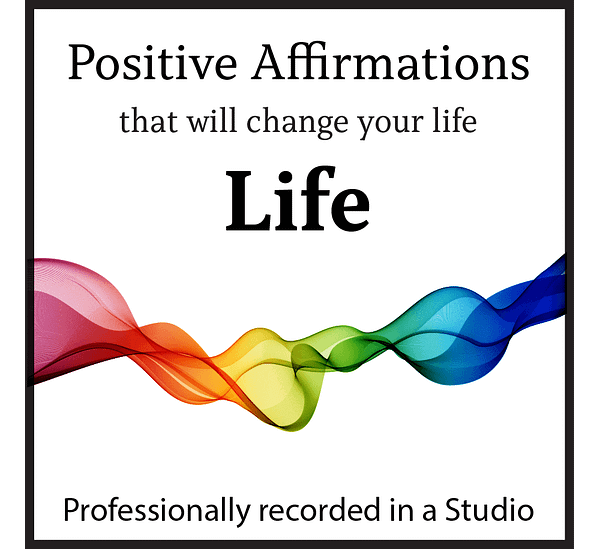 Positive life affirmations by Steven Webb